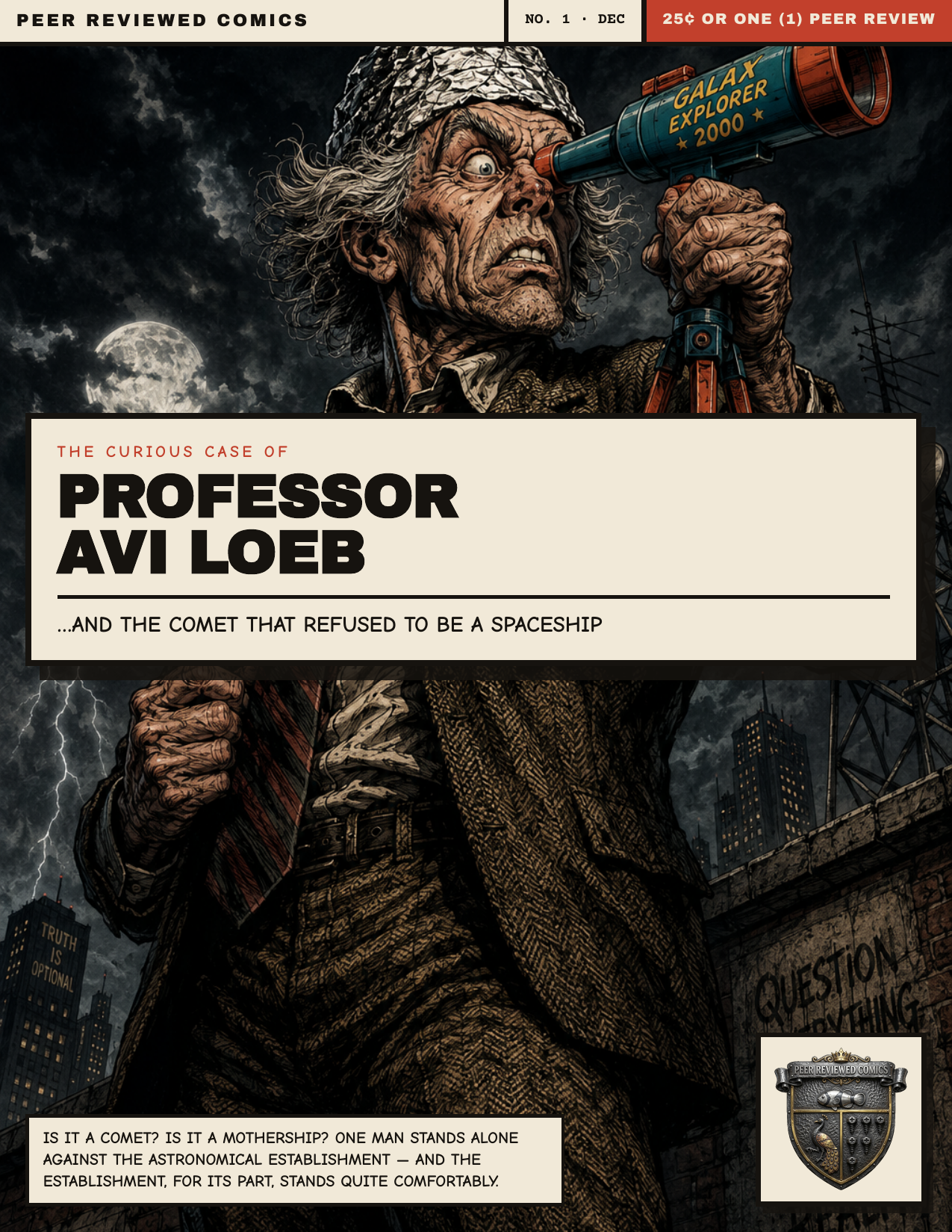 Peer Reviewed Comics No. 1 — The Curious Case of Professor Avi Loeb, and the comet that refused to be a spaceship
